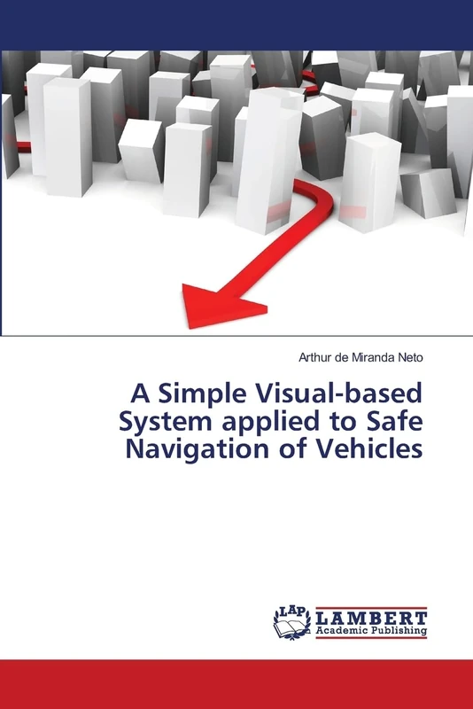 A Simple Visual-based System applied to Safe Navigation of Vehicles