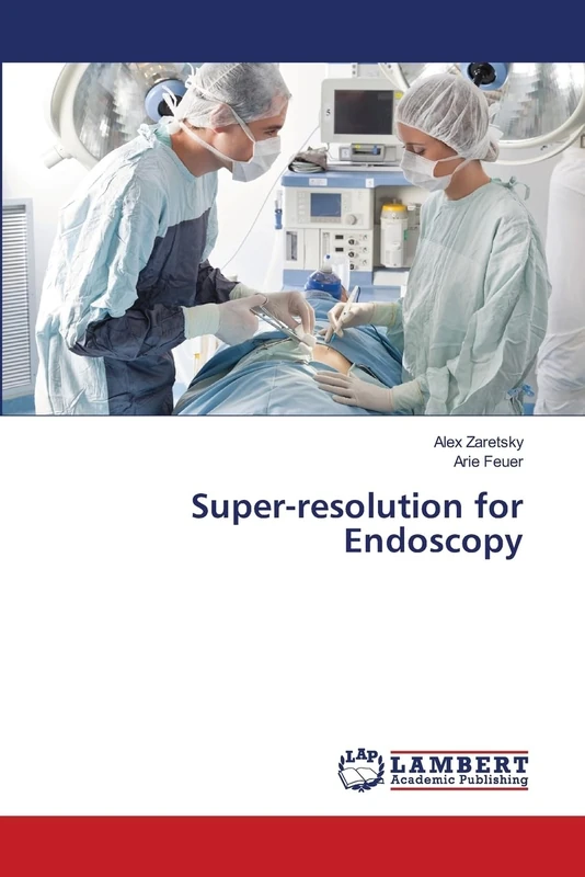 Super-resolution for Endoscopy