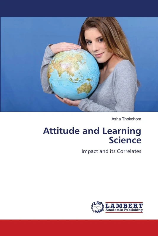 Attitude and Learning Science: Impact and its Correlates