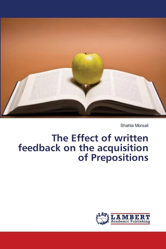 The Effect of written feedback on the acquisition of Prepositions
