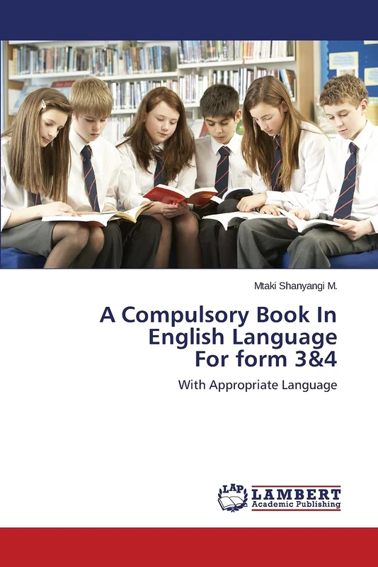 A Compulsory Book In English Language For form 3&4: With Appropriate Language - Image 1