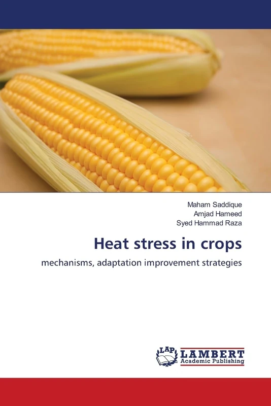 Heat stress in crops: mechanisms, adaptation improvement strategies - Image 1