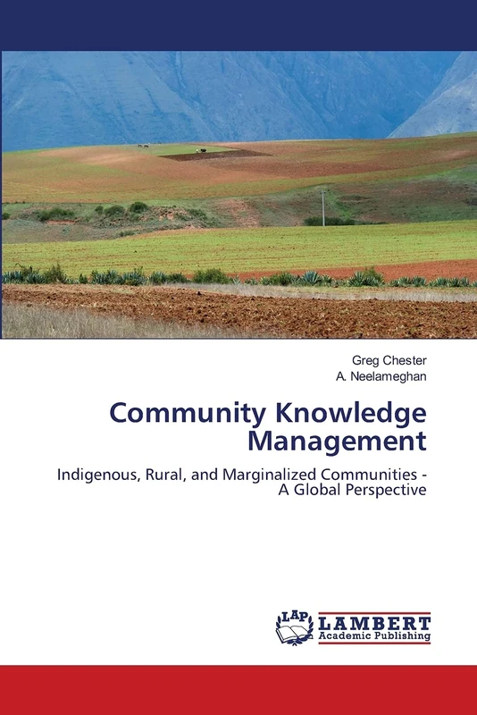 Community Knowledge Management: Indigenous, Rural, and Marginalized Communities - A Global Perspective - Image 1
