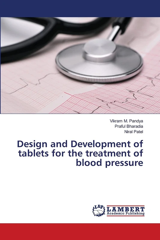 Design and Development of tablets for the treatment of blood pressure