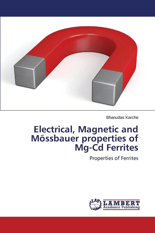 Electrical, Magnetic and Mössbauer properties of Mg-Cd Ferrites: Properties of Ferrites - Image 1