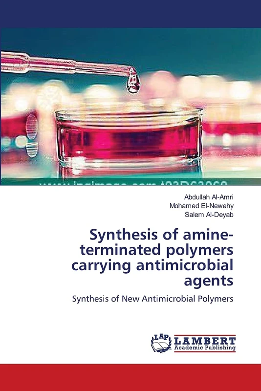 Synthesis of amine-terminated polymers carrying antimicrobial agents: Synthesis of New Antimicrobial Polymers