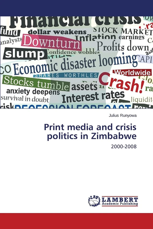 Print media and crisis politics in Zimbabwe: 2000-2008 - Image 1