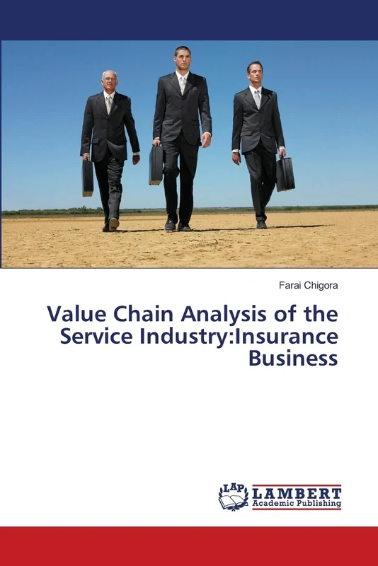 Value Chain Analysis of the Service Industry:Insurance Business