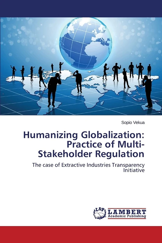 Humanizing Globalization: Practice of Multi-Stakeholder Regulation - Image 1