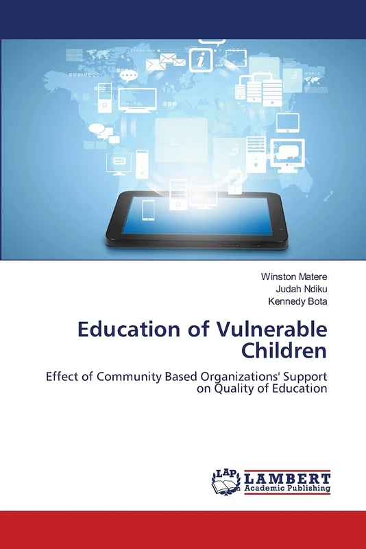 Education of Vulnerable Children: Effect of Community Based Organizations' Support on Quality of Education