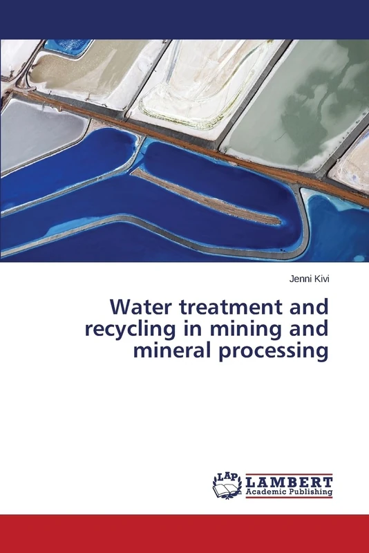 Water treatment and recycling in mining and mineral processing