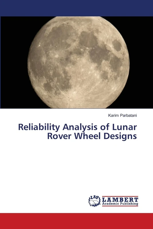 Reliability Analysis of Lunar Rover Wheel Designs - Image 1
