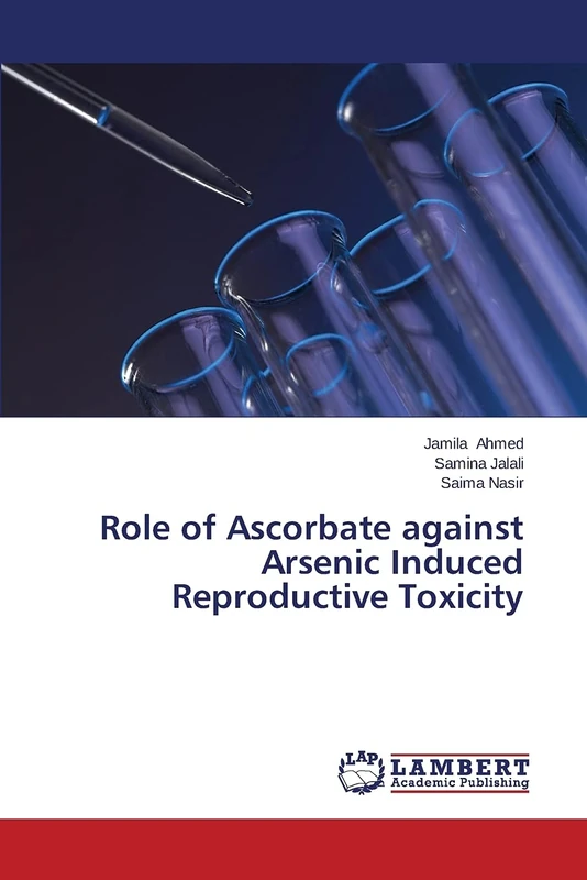 Role of Ascorbate against Arsenic Induced Reproductive Toxicity - Image 1