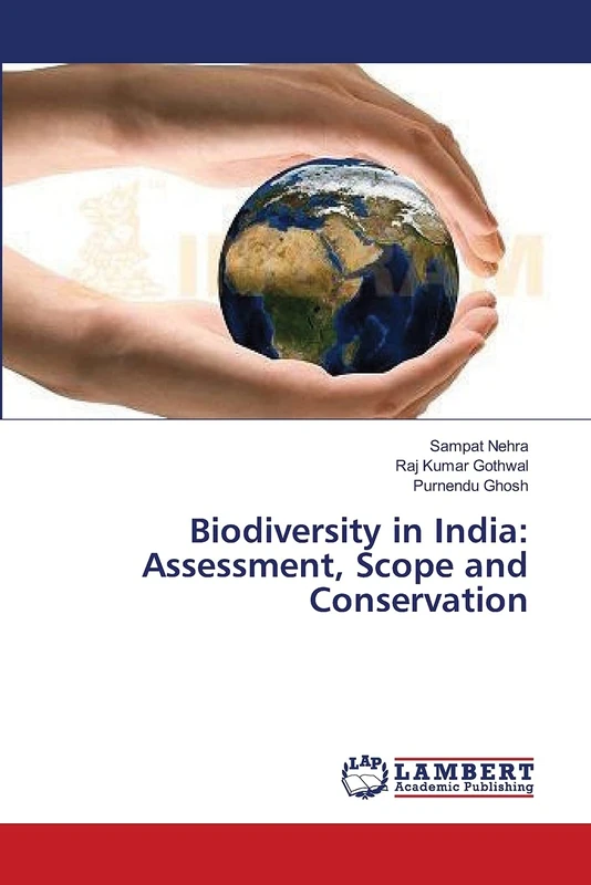 Biodiversity in India: Assessment, Scope and Conservation
