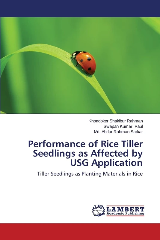 Performance of Rice Tiller Seedlings as Affected by USG Application: Tiller Seedlings as Planting Materials in Rice