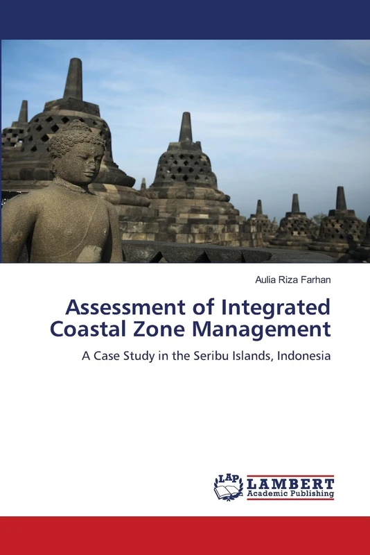 Assessment of Integrated Coastal Zone Management: A Case Study in the Seribu Islands, Indonesia