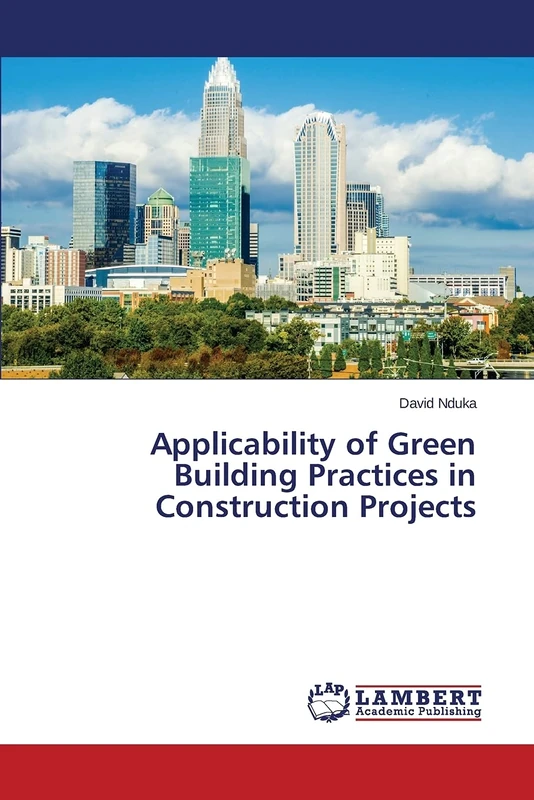 Applicability of Green Building Practices in Construction Projects