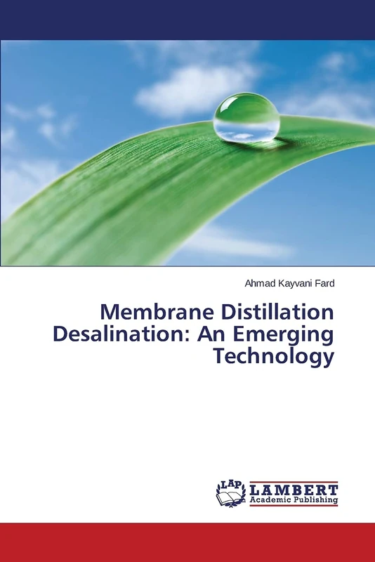 Membrane Distillation Desalination: An Emerging Technology - Image 1