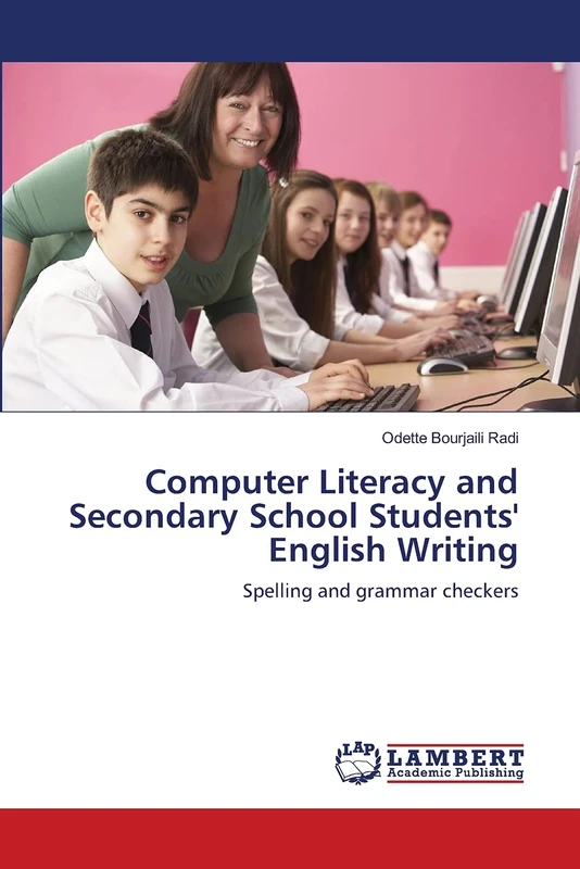 Computer Literacy and Secondary School Students' English Writing: Spelling and grammar checkers