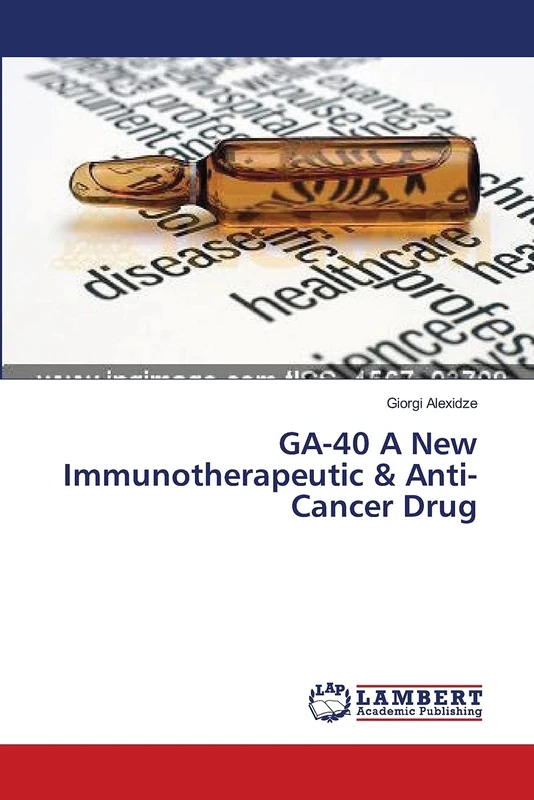 GA-40 A New Immunotherapeutic & Anti-Cancer Drug - Image 1