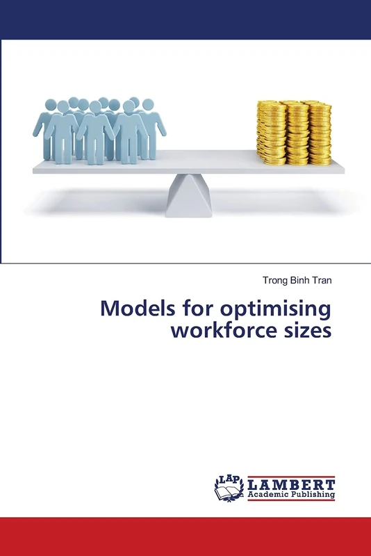 Models for optimising workforce sizes