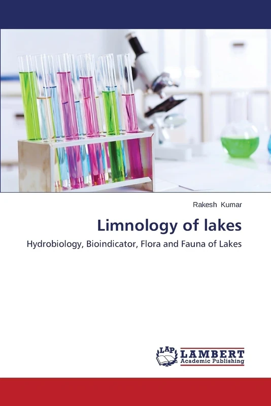 Limnology of lakes: Hydrobiology, Bioindicator, Flora and Fauna of Lakes - Image 1