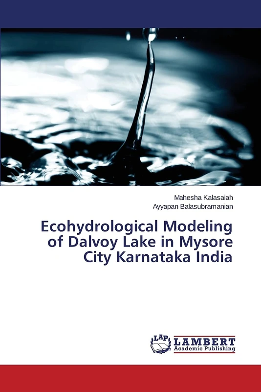 Ecohydrological Modeling of Dalvoy Lake in Mysore City Karnataka India - Image 1