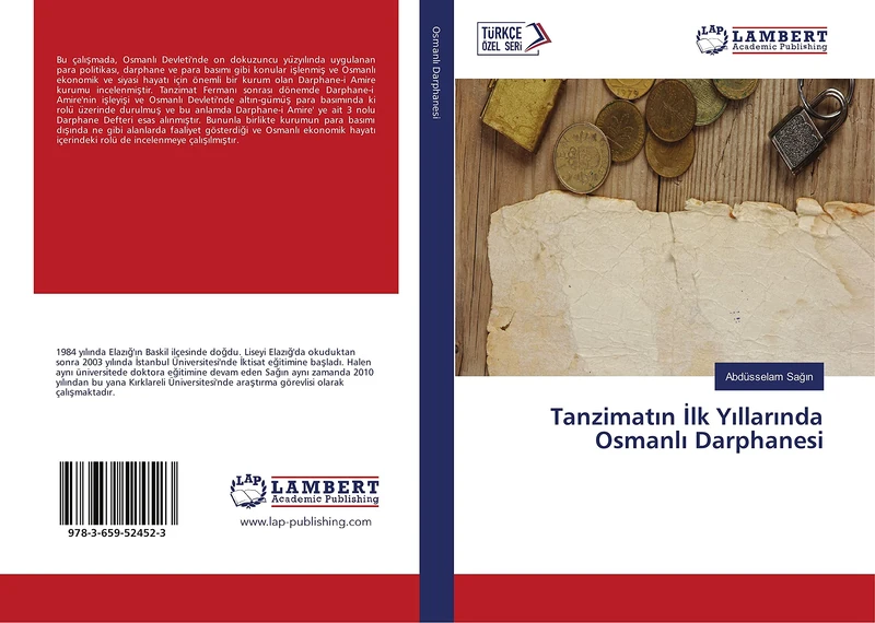 Tanzimatın İlk Yıllarında Osmanlı Darphanesi