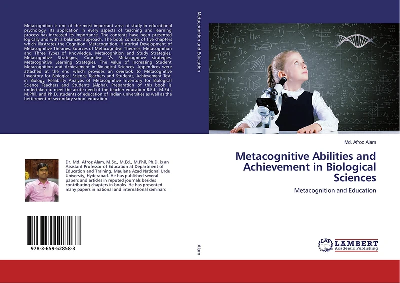 Metacognitive Abilities and Achievement in Biological Sciences: Metacognition and Education