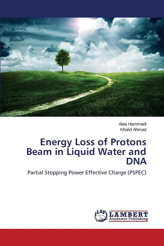 Energy Loss of Protons Beam in Liquid Water and DNA: Partial Stopping Power Effective Charge (PSPEC) - Image 1