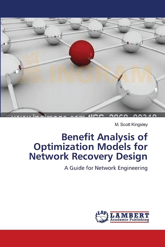 Benefit Analysis of Optimization Models for Network Recovery Design: A Guide for Network Engineering