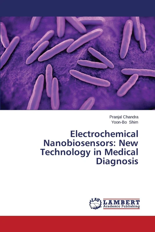 Electrochemical Nanobiosensors: New Technology in Medical Diagnosis