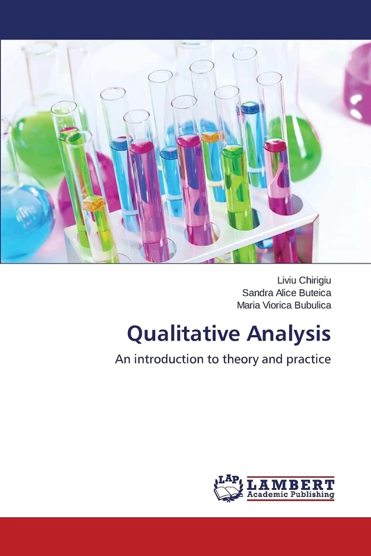 Qualitative Analysis: An introduction to theory and practice