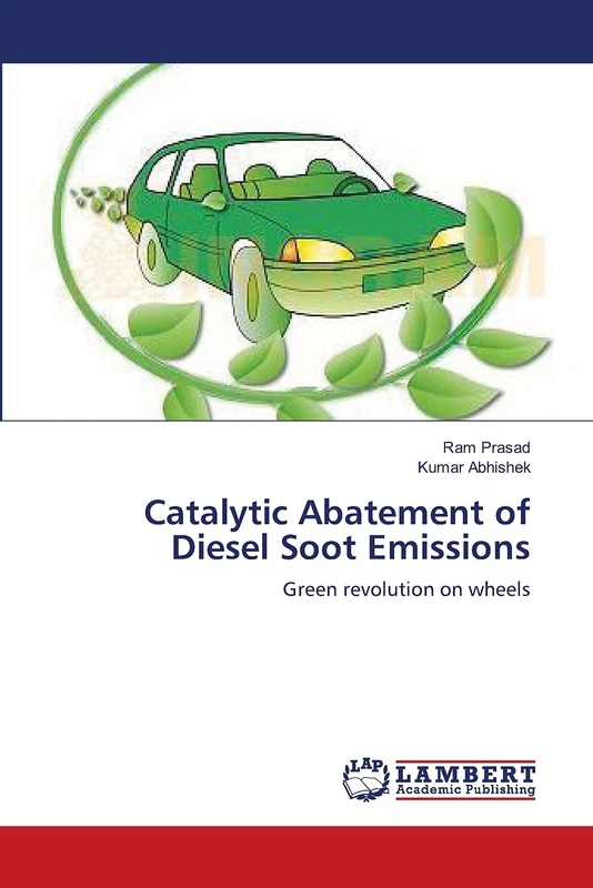 Catalytic Abatement of Diesel Soot Emissions: Green revolution on wheels