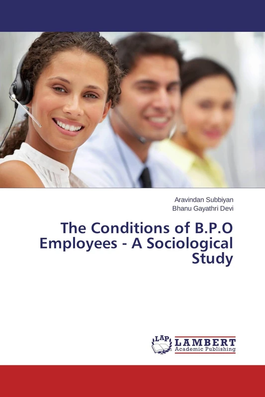 The Conditions of B.P.O Employees - A Sociological Study - Image 1