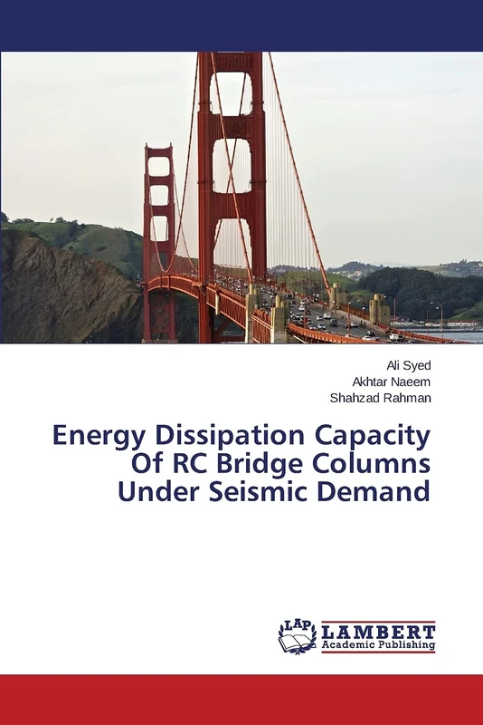 Energy Dissipation Capacity Of RC Bridge Columns Under Seismic Demand