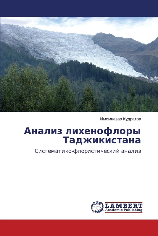 Analiz likhenoflory Tadzhikistana: Sistematiko-floristicheskiy analiz