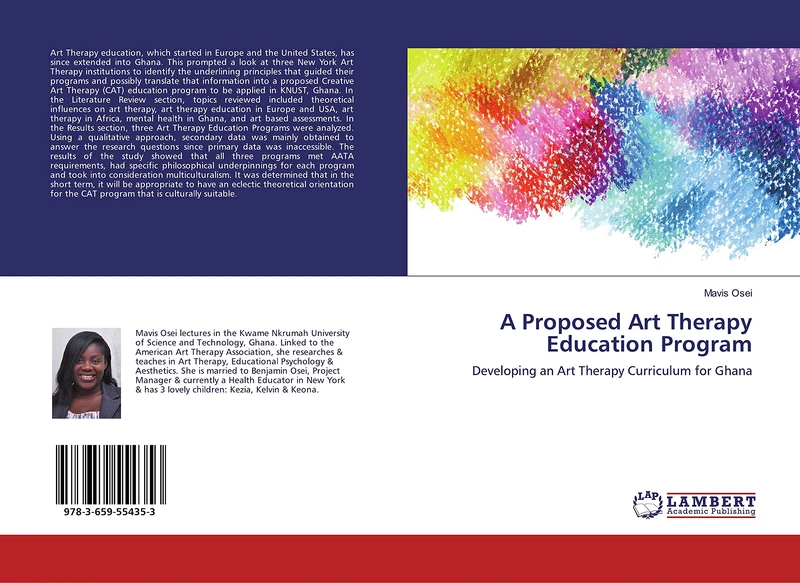 A Proposed Art Therapy Education Program: Developing an Art Therapy Curriculum for Ghana