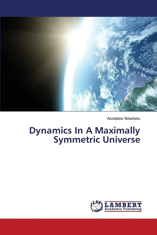 Dynamics In A Maximally Symmetric Universe - Image 1
