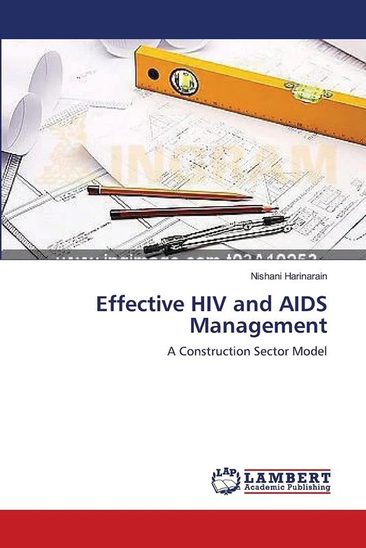Effective HIV and AIDS Management: A Construction Sector Model