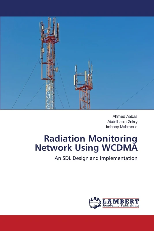 Radiation Monitoring Network Using WCDMA: An SDL Design and Implementation
