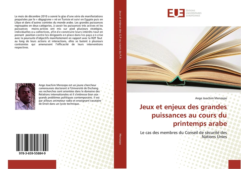 Jeux et enjeux des grandes puissances au cours du printemps arabe: Le cas des membres du Conseil de sécurité des Nations Unies