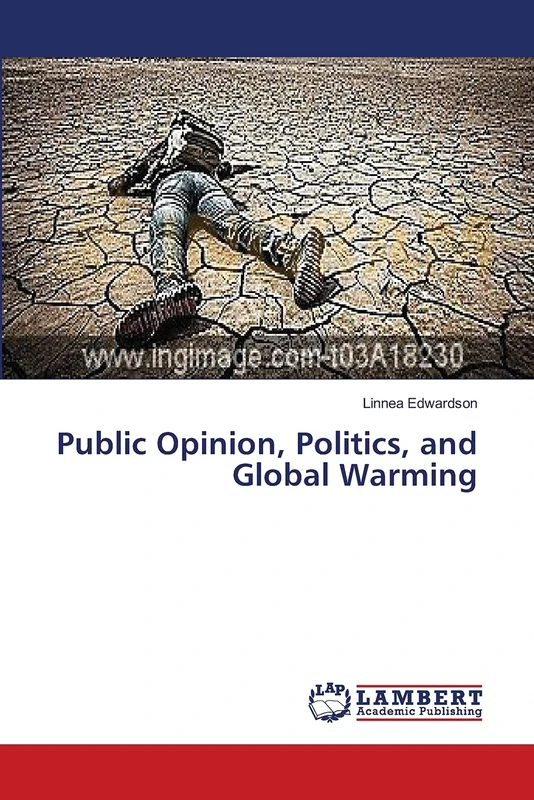 Public Opinion, Politics, and Global Warming