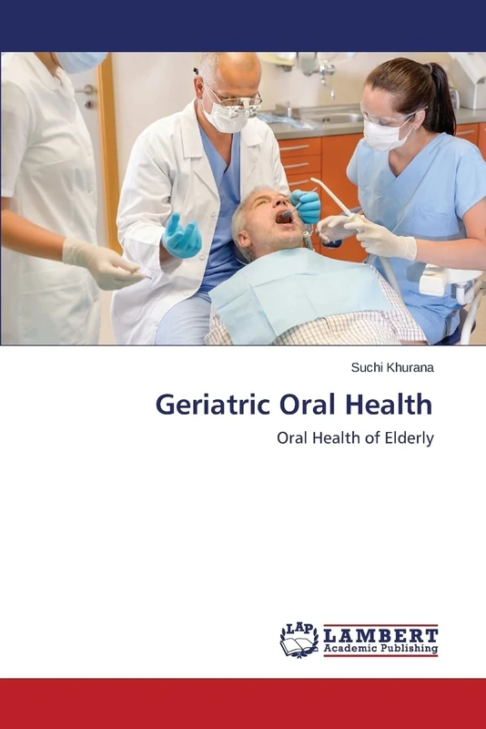 Geriatric Oral Health: Oral Health of Elderly