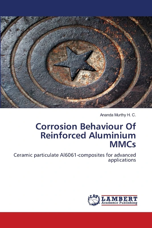 Corrosion Behaviour Of Reinforced Aluminium MMCs: Ceramic particulate Al6061-composites for advanced applications
