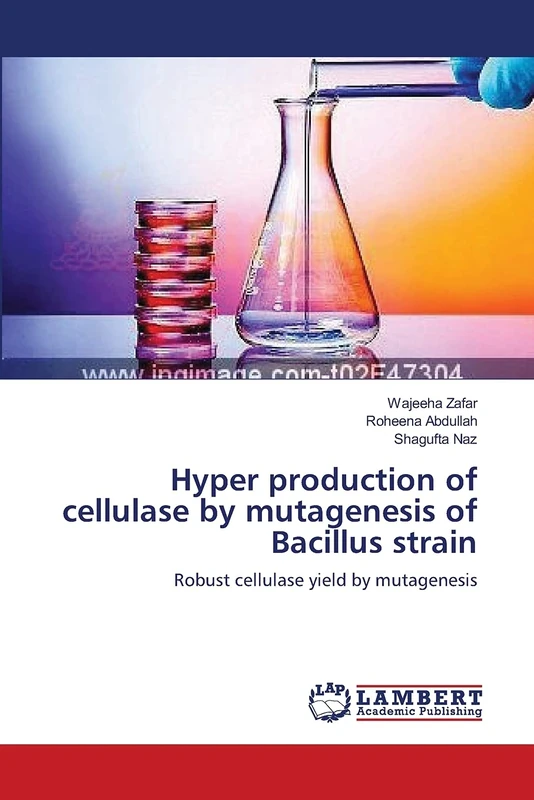 Hyper production of cellulase by mutagenesis of Bacillus strain: Robust cellulase yield by mutagenesis