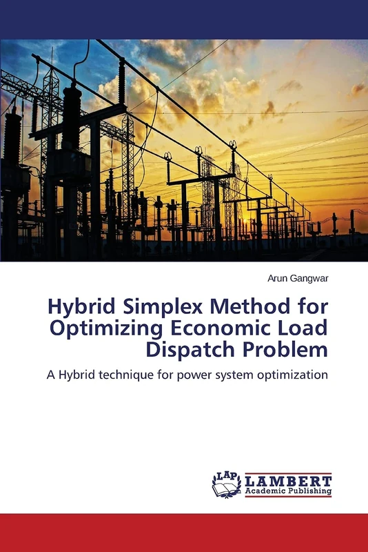 Hybrid Simplex Method for Optimizing Economic Load Dispatch Problem: A Hybrid technique for power system optimization - Image 1