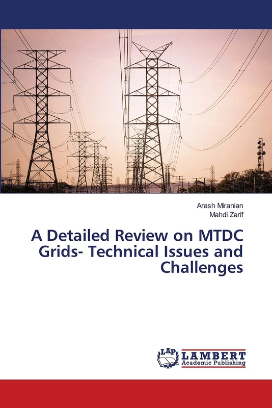 A Detailed Review on MTDC Grids- Technical Issues and Challenges