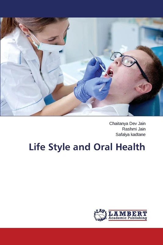 Life Style and Oral Health