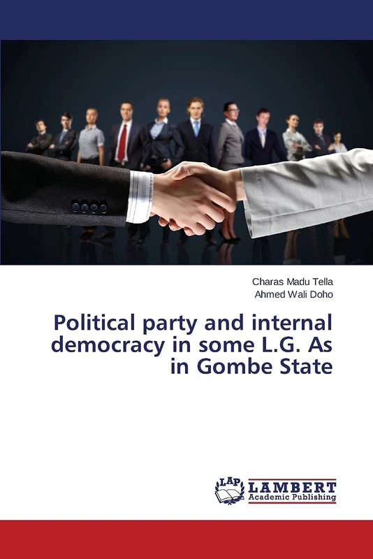 Political party and internal democracy in some L.G. As in Gombe State